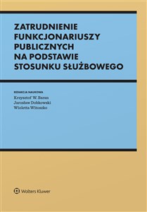 Obrazek Zatrudnienie funkcjonariuszy publicznych na podstawie stosunku służbowego