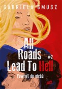 Książka : All Roads ... - Gabriela Smusz