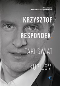 Obrazek Krzysztof Respondek Taki świat kupiłem