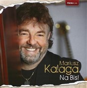 Polska książka : Na Bis! CD... - Mariusz Kalaga