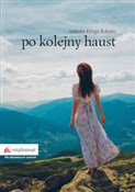 Po kolejny... - Izabela Kinga Bukato -  polnische Bücher