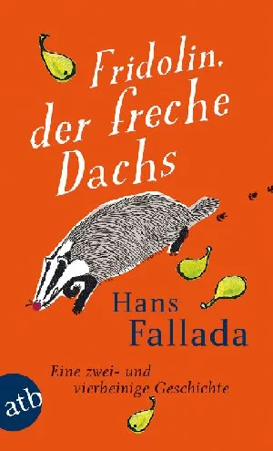 Obrazek FALLADA, H: FRIDOLIN, DER FRECHE DACHS