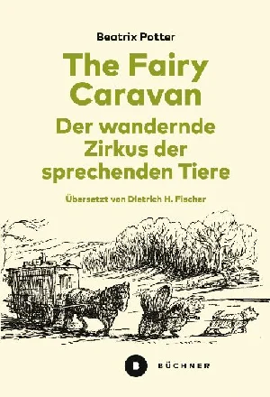 Obrazek POTTER, B: FAIRY CARAVAN - DER WANDERNDE ZIRKUS