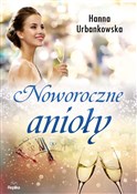 Noworoczne... - Hanna Urbankowska -  polnische Bücher