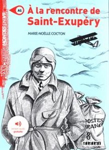 Obrazek A la rencontre de Saint Exupery A1 + audio