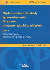 Obrazek International GAAPR - Międzynarodowe Standardy Sprawozdawczości Finansowej w interpretacjach i przykładach