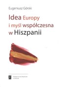 Idea Europ... - Eugeniusz Górski - buch auf polnisch 