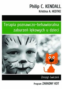 Bild von Terapia poznawczo-behawioralna zaburzeń lękowych u dzieci Zeszyt ćwiczeń. Program „Zaradny Kot”