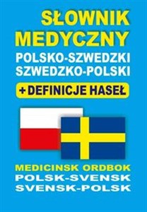 Obrazek Słownik medyczny polsko-szwedzki szwedzko-polski + definicje haseł