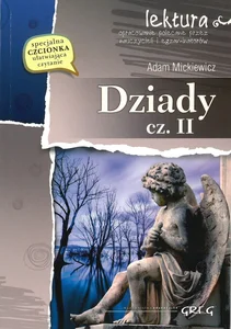 Obrazek Dziady Część II wydanie z opracowaniem i streszczeniem