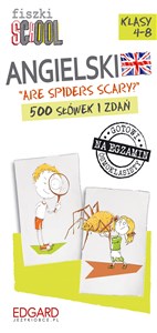 Obrazek Fiszki SCHOOL Are spiders scary? 500 słówek i zdań