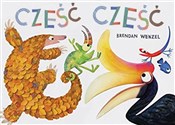 Polnische buch : Cześć cześ... - Brendan Wenzel