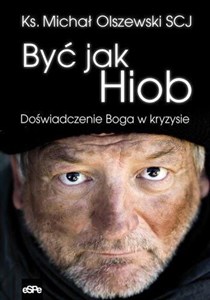 Bild von Być jak Hiob Doświadczenie Boga w kryzysie