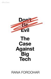Bild von Don't Be Evil The Case Against Big Tech