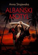Książka : Albański m... - Anna Stryjewska