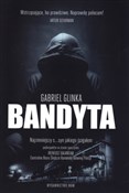 Bandyta - Gabriel Glinka -  Książka z wysyłką do Niemiec 