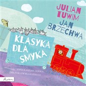Klasyka dl... - Julian Tuwim, Jan Brzechwa -  polnische Bücher