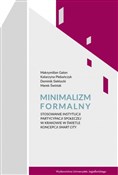 Minimalizm... - Maksymilian Galon, Katarzyna Plebańczyk, Dominik Sieklucki, Marek Świstak - Ksiegarnia w niemczech