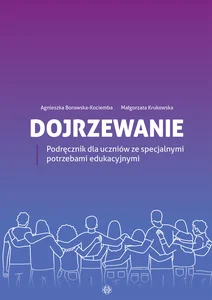 Obrazek Dojrzewanie Podręcznik dla uczniów ze specjalnymi potrzebami edukacyjnymi