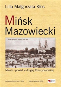 Bild von Mińsk Mazowiecki Miasto i powiat w drugiej Rzeczypospolitej