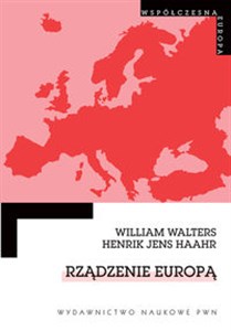 Bild von Rządzenie Europą Dyskurs, rządomyślność i integracja europejska.