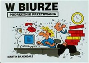 Obrazek W biurze Podręcznik przetrwania