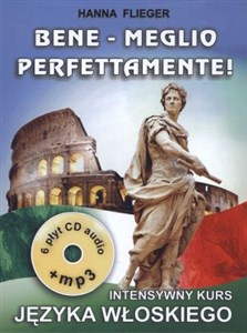 Bild von Bene - Meglio perfettamente! Intensywny kurs języka włoskiego. 6 płyt CD audio + MP3