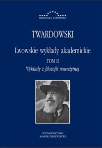 Bild von Lwowskie wykłady akademickie Tom 2 Wykłady z filozofii nowożytnej