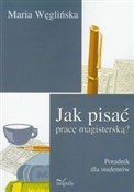 Polska książka : Jak pisać ... - Maria Węglińska