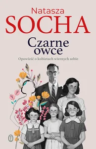 Obrazek Czarne owce Opowieść o kobietach wiernych sobie