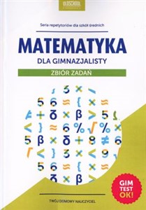 Obrazek Matematyka dla gimnazjalisty Zbiór zadań Gimtest OK!