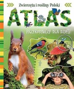 Bild von Atlas przyrodniczy dla dzieci Zwierzęta i rośliny Polski