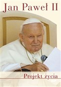 Projekt ży... - Jan Paweł II -  Książka z wysyłką do Niemiec 