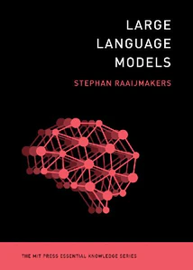 Obrazek RAAIJMAKERS, S: LARGE LANGUAGE MODELS