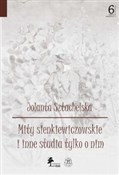 Mity sienk... - Jolanta Sztachelska -  Książka z wysyłką do Niemiec 
