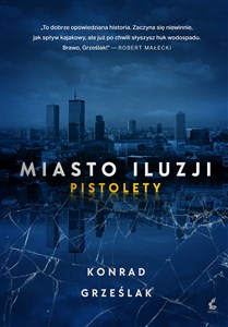 Obrazek Miasto iluzji Pistolety