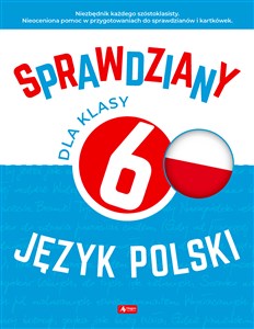 Bild von Sprawdziany dla klasy 6 Język polski