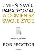 Polnische buch : Zmień swój... - Bob Proctor
