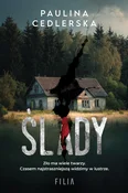 Zobacz : Ślady - Paulina Cedlerska