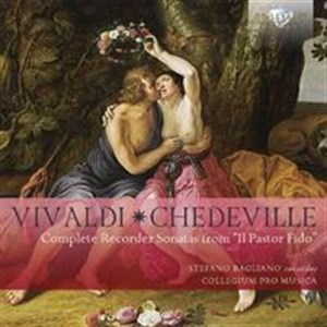 Bild von Vivaldi & Chedeville: Complete Recorder Sonatas from "Il Pastor Fido"