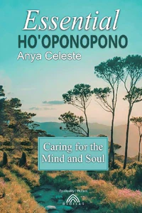 Obrazek CELESTE, A: ESSENTIAL HO'OPONOPONO