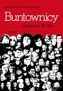 Obrazek Buntownicy polskie lata 70 i 80