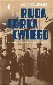 Obrazek Ruda córka Cwiego Historia Żydów na warszawskiej Pradze