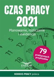 Obrazek Czas pracy 2021 Planowanie, rozliczanie i ewidencja