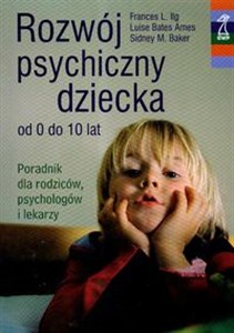 Bild von Rozwój psychiczny dziecka od 0 do 10 lat Poradnik dla rodziców, psychologów i lekarzy