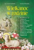 Polska książka : Wielkanoc ... - Joanna Olszańska, Leszek Smoliński