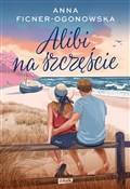 Polska książka : Alibi na s... - Anna Ficner-Ogonowska