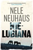 Polska książka : Nielubiana... - Nele Neuhaus