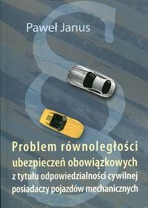 Bild von Problem równoległości ubezpieczeń obowiązkowych z tytułu odpowiedzialności cywilnej posiadaczy pojazdów mechanicznych