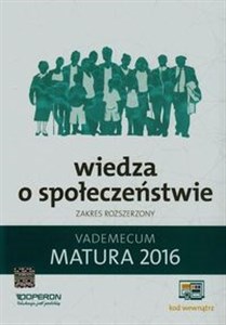 Bild von Matura 2016 Wiedza o społeczeństwie Vademecum Zakres rozszerzony Szkoła ponadgimnazjalna